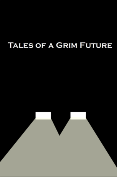 Tales of a GRIM FUTURE_Cover